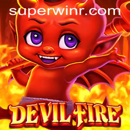 The Enigmatic World of DevilFire and the Allure of Superwin