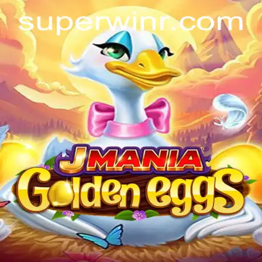 Explore the Thrilling World of JManiaGoldenEggs and Discover the Superwin