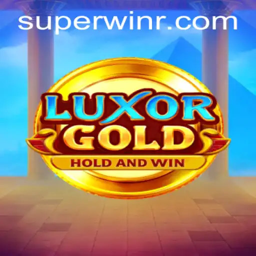 LuxorGold: Embark on a Thrilling Journey to Superwin