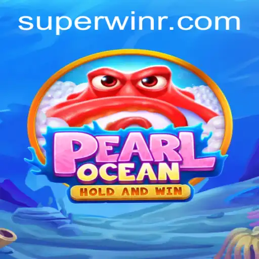 PearlOcean: Dive into the Adventure with a Superwin Experience