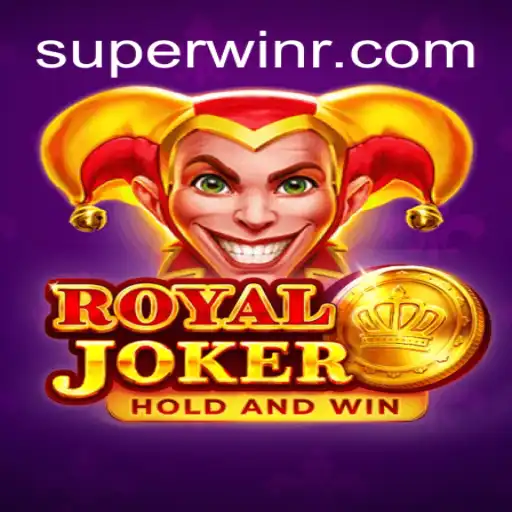 Explore the Thrilling World of Royaljoker: Unveiling the Superwin Experience